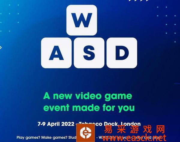 W.A.S.D游戏展会将于4月7日在英国伦敦举办