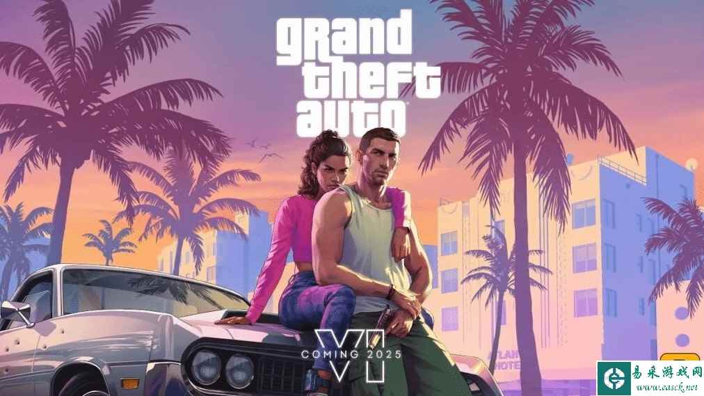 Take-Two 表示对《GTA6》有信心 将要创造一种前所未有的游戏体验