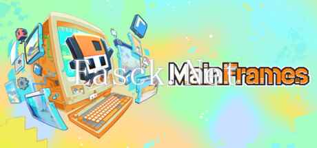 《MainFrames》登陆Steam 桌面创意玩法休闲解谜